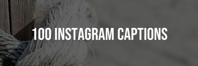 100 Instagram Captions and Quotes for an Aesthetic Feed