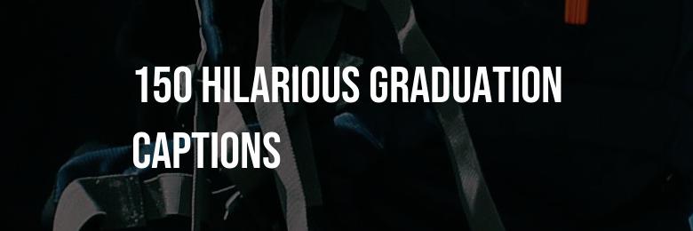 150 Hilarious Graduation Captions for Your Boyfriend in 2024