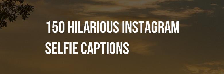 2024’s Definitive Collection: 150 Hilarious Instagram Selfie Captions for Guys