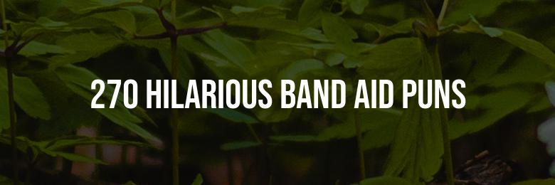 270 Hilarious Band Aid Puns and Quotes