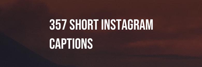 357 Short Instagram Captions for Girls in 2021: The Ultimate Compilation