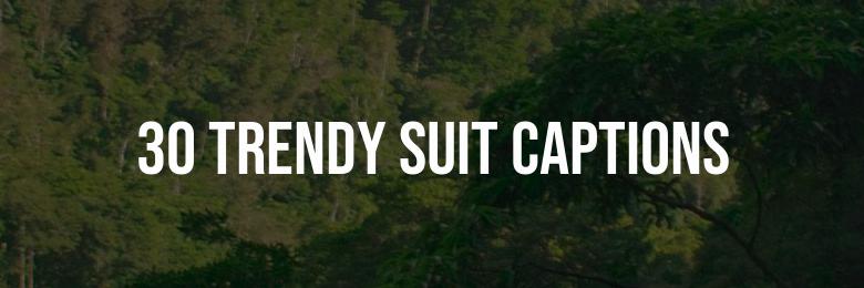 The Definitive Compilation: 30 Trendy Suit Captions for Girls on Instagram in 2024